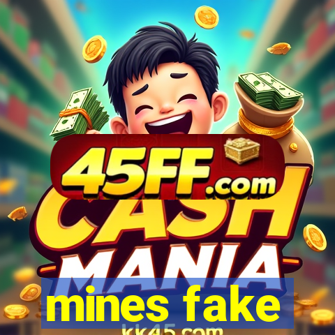 mines fake